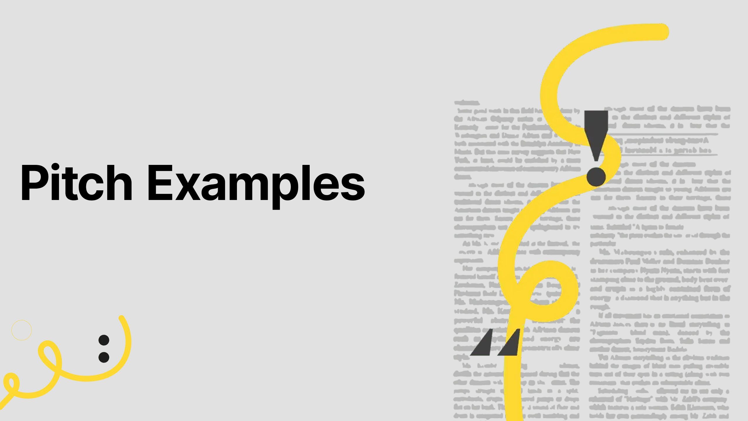Pitch Examples Pitch Examples